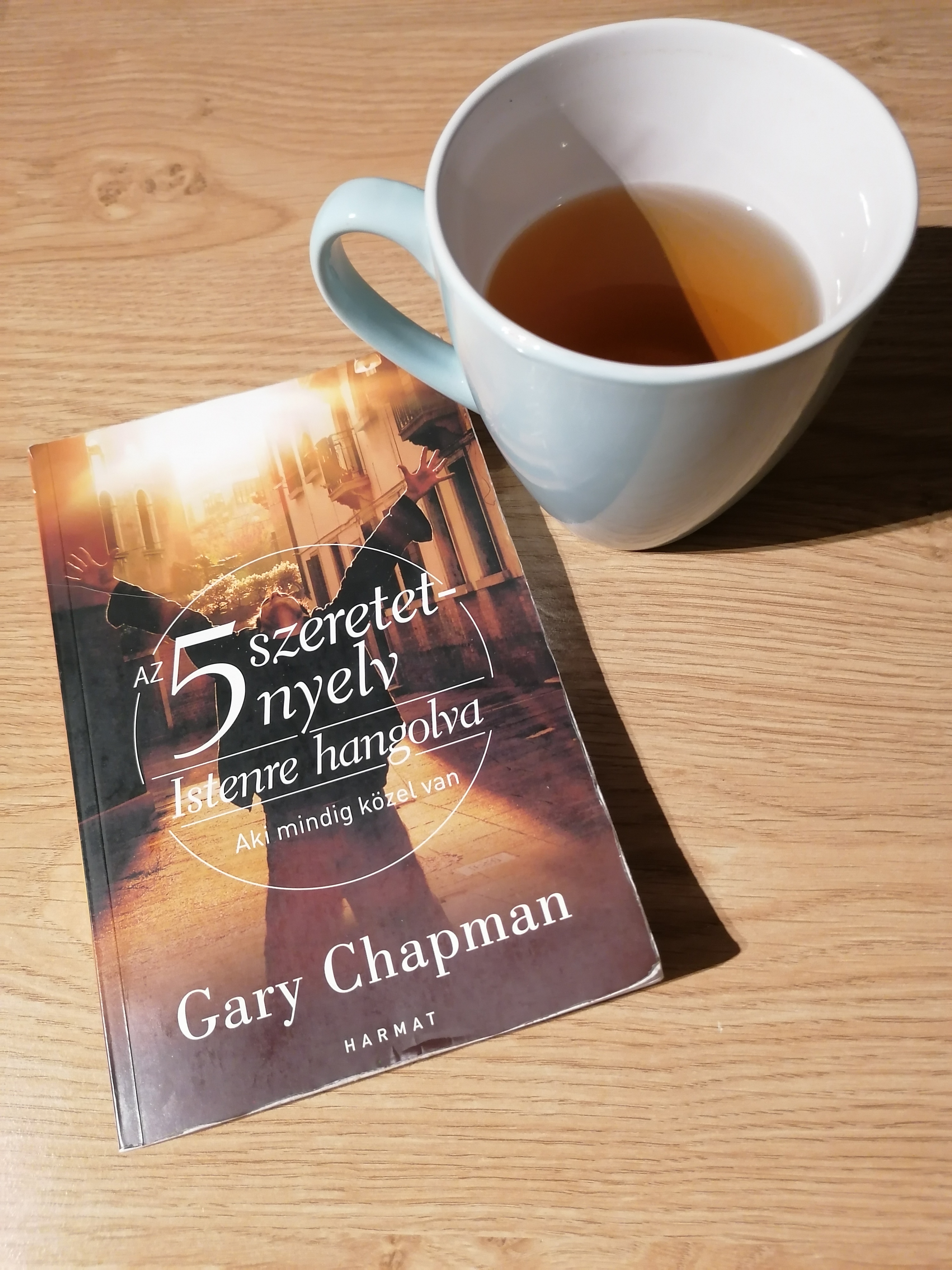 Gary Chapman: Az 5 szeretetnyelv - Istenre hangolva