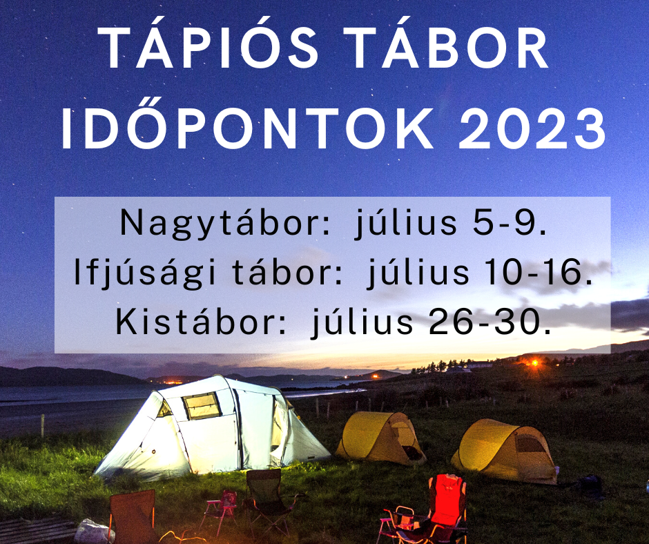 Tápiós táborok időpontjai 2023-ban