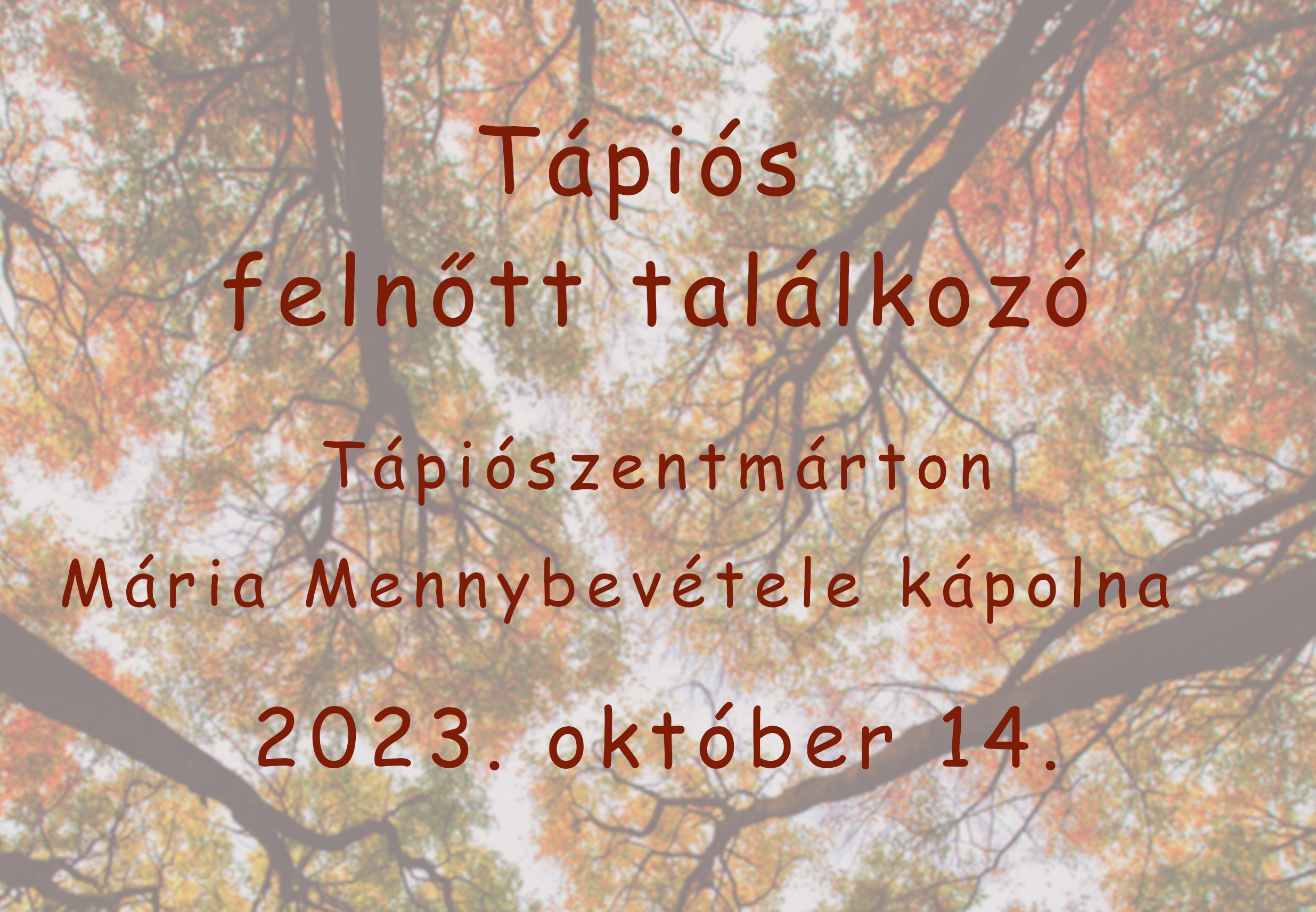 Tápiós felnőtt találkozó - 2023.10.14.